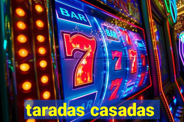 taradas casadas